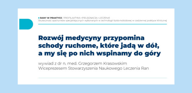 Wywiad z dr. n. med. Grzegorzem Krasowskim